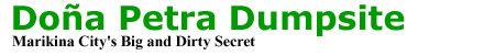 Dona Petra Dumpsite Marikina City's Big and Dirty Secret
