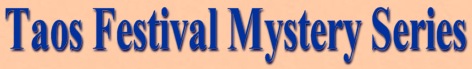 Taos Festival Mystery Series