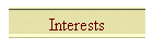 Interests