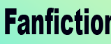 The Fics