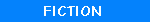 Fiction