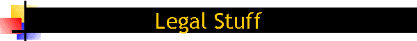 Legal Stuff