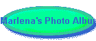 Marlena's Photo Album