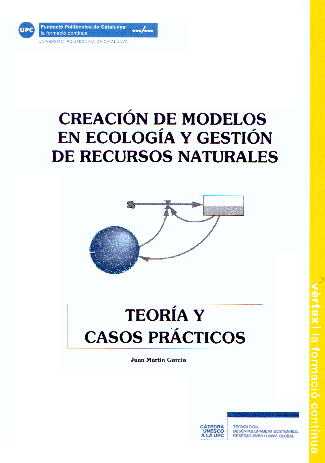 Ecolog�a y Medio Ambiente. Curso de especializacion por Internet. Aplicaciones en estudios de desarrollo sostenible, en la creacion de modelos en biologia, ecologia y medio ambiente, gestion de proyecto en recursos naturales, consultoria de calidad ambiental, dise�o de la autoria tecnica, etc. Uso de system dynamics.