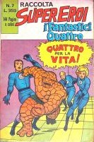 Copertina della RACCOLTA SUPER EROI N. 7 -i Fantastici Quattro- del gennaio 1973 - Editoriale Corno