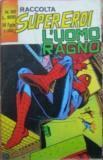 RACCOLTA SUPER EROI -L'UOMO RAGNO- N.50 dell'ottobre 1976 - Editoriale Corno