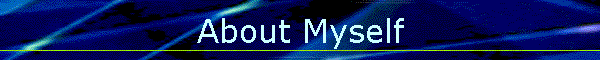 About Myself