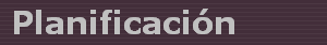 Planificaci�n