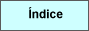 �ndice