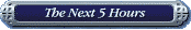 The Next 5 Hours