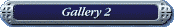 Gallery 2