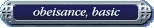 basic obeisance - basic