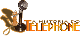 Hist�ria do Telefone