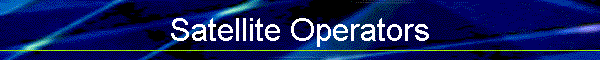 Satellite Operators