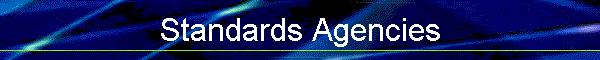 Standards Agencies