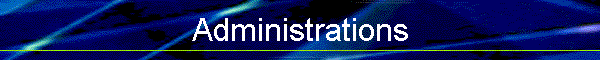 Administrations