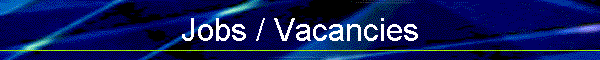 Jobs / Vacancies