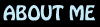 About Me