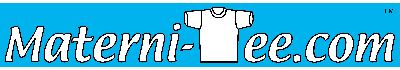 Celebrate maternity with Materni-Tee (TM)