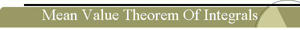 Mean Value Theorem Of Integrals