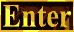 ENTER