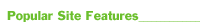 Popular Site Features