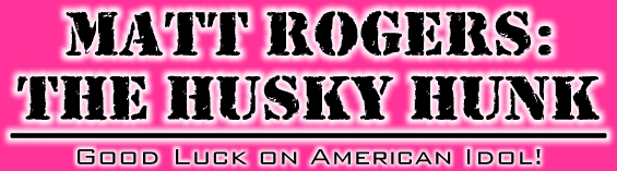 Matt Rogers: The Husky Hunk