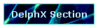 DelphX Section