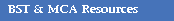 BST & MCA Resources