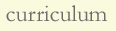 curriculum