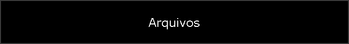 Arquivos