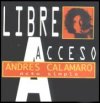 andr�s calamaro - Acceso Libre, Acto Simple
