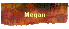 Megan