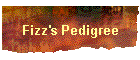 Fizz's Pedigree