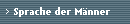 Sprache der M�nner