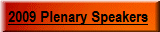 2009 Plenary Speakers