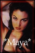 *Maya *