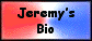 Jeremy's bio...