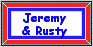 Jeremy & Rusty