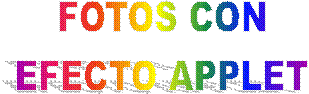 FOTOS CON
EFECTO APPLET