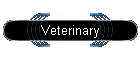 Veterinary