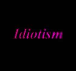 �r inte idioti