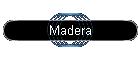 Madera