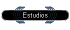 Estudios