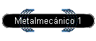 Metalmec�nico 1