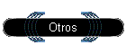 Otros