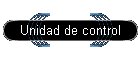 Unidad de control