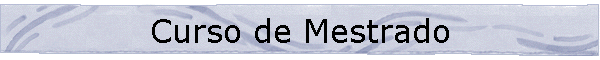 Curso de Mestrado