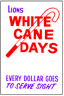 White Cane Days