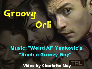 Dedicated to Orlando "Groovy" Bloom